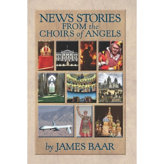 Hinge Notes in Parlous Times: News Stories from the Choirs of Angels (Paperback)