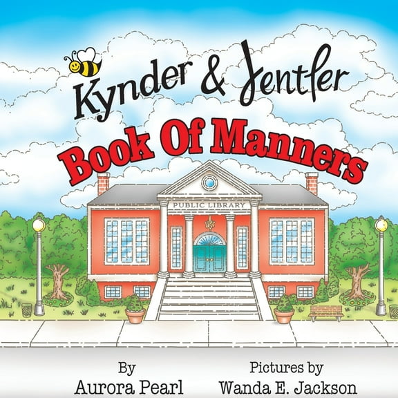 Kynder & Jentler Kynder & Jentler Book of Manners, Book 2, (Paperback)