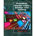 thumbnail image 1 of Pre-Owned Practical Digital Design and Testing (Hardcover) 0023671718 9780023671715, 1 of 1