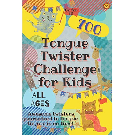 Pre-Owned Tongue Twister Challenge for Kids: 700 Awesome Twisters Guaranteed to Tongue Tie You in No Time!