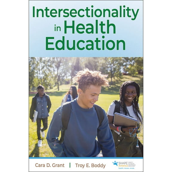 Intersectionality in Health Education, (Paperback)