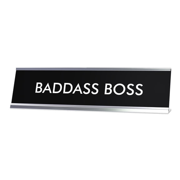 BADDASS BOSS Novelty Desk Sign