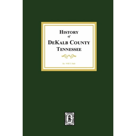 History of DeKalb County, Tennessee (Paperback)