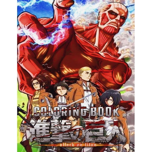 Attack On Titan Coloring Book : Anime Coloring Book shingeki no kyojin, high quality illustrations, anime colouring book, AOT Coloring book, Attack on ...