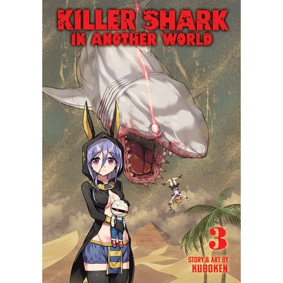 Killer Shark in Another World Killer Shark in Another World Vol. 3, (Paperback)