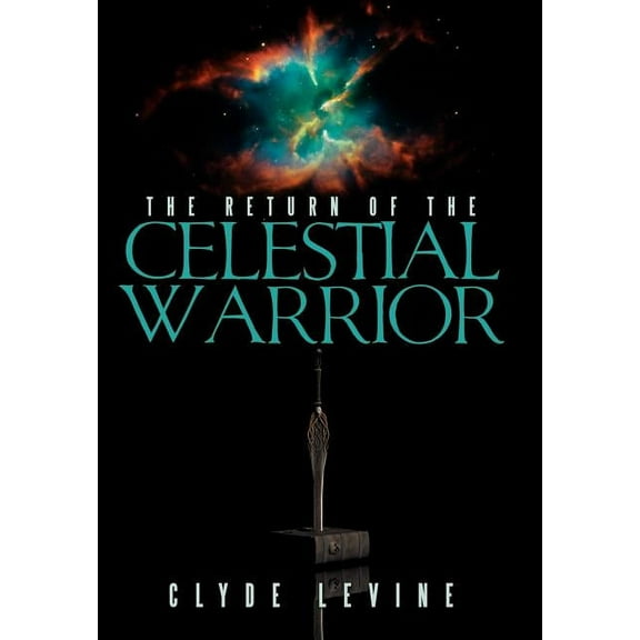 The Return of the Celestial Warrior (Hardcover)