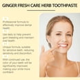 thumbnail image 3 of Pasta dental con hierbas Ginger Fresh Care, sin parabenos, refrescante, para dientes sensibles., 3 of 4