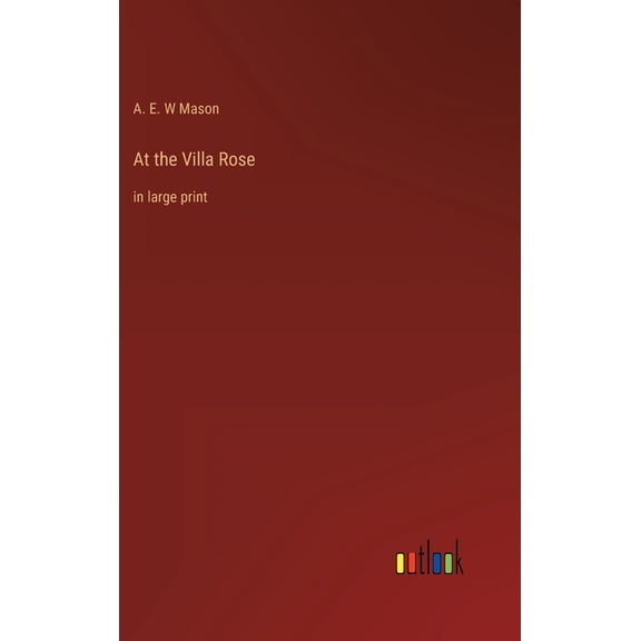 At the Villa Rose: in large print (Hardcover)