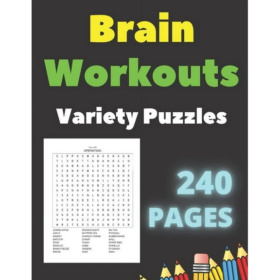 Brain Workouts Variety Puzzles: 240 Large Print Creative Pages With Solutions- Word Search - Sudoku Easy Medium & Hard Levels - for Seniors and Adults - Brain Games Exercise, (Paperback)