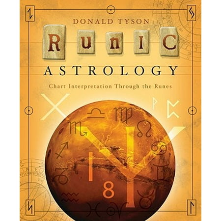 Runic Astrology : Chart Interpretation Through the