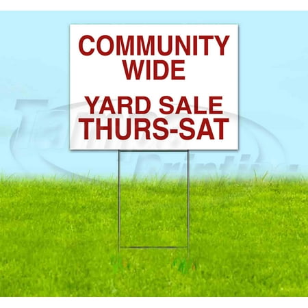 Community Wide Yard Sale Thurs-Sat (18"x24") Corrugated Plastic Yard Sign, Bandit, Lawn, Decorations, New, Advertising, USA