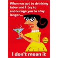 thumbnail image 1 of When Drinking Later Encourage Stay Longer Magnet GM1901, 1 of 10