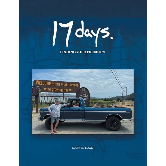 17 Days: Finding your Freedom (Paperback)