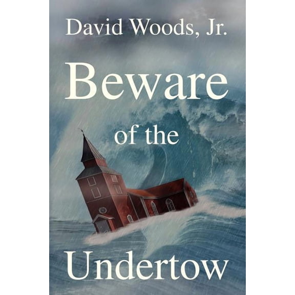 Beware of the Undertow, (Paperback)