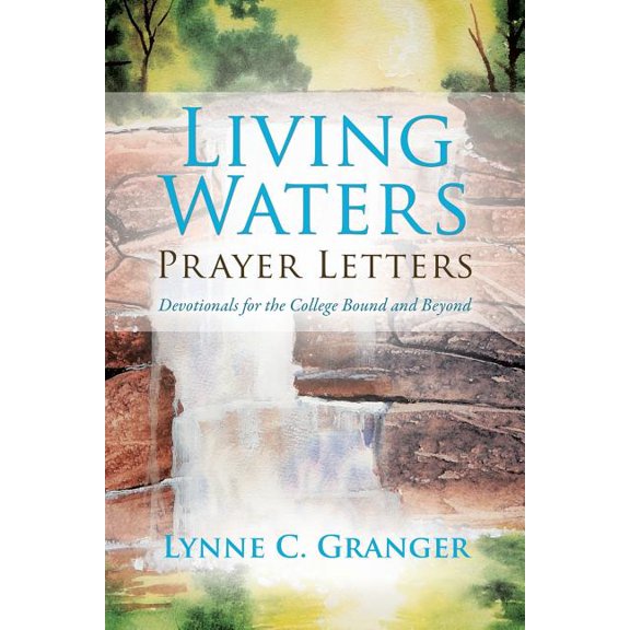 Living Waters Prayer Letters, (Paperback)