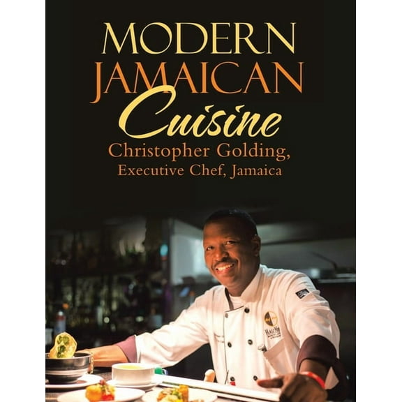 Modern Jamaican Cuisine, (Paperback)