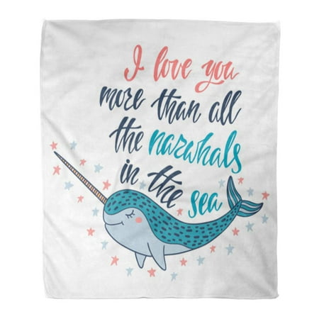 Beds Beds And More KDAGR Throw Blanket Warm Cozy Print Flannel I Love You More Than All The Narwhals in Sea Inspirational Saying Modern Phrase Comfortable Soft for Bed Sofa and Couch 58x80 Inches ()