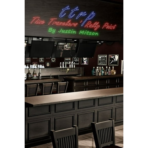 Time Travelers' Rally Point, (Paperback)