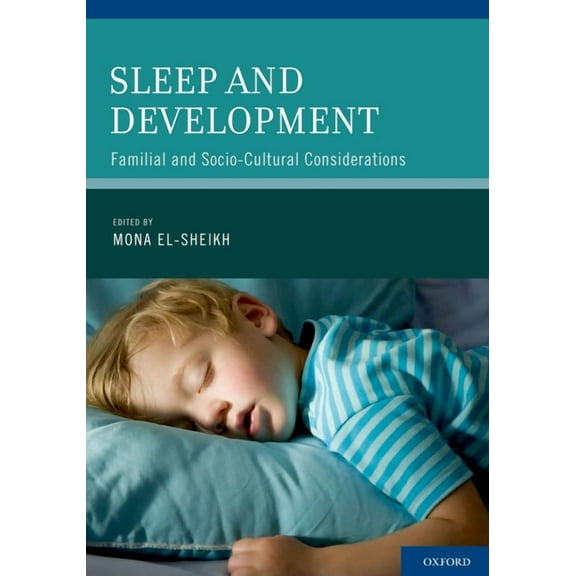 Sleep and Development: Familial and Socio-Cultural Considerations, (Hardcover)