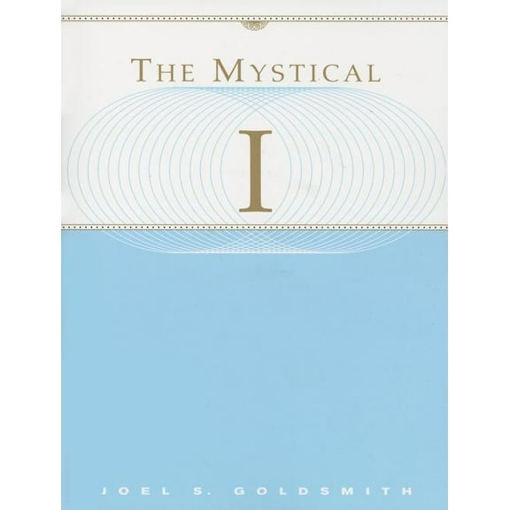 The Mystical I, (Paperback)