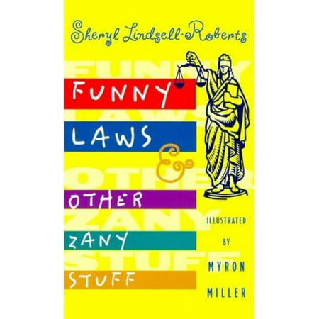 Funny Laws & Other Zany Stuff [Paperback - Used]