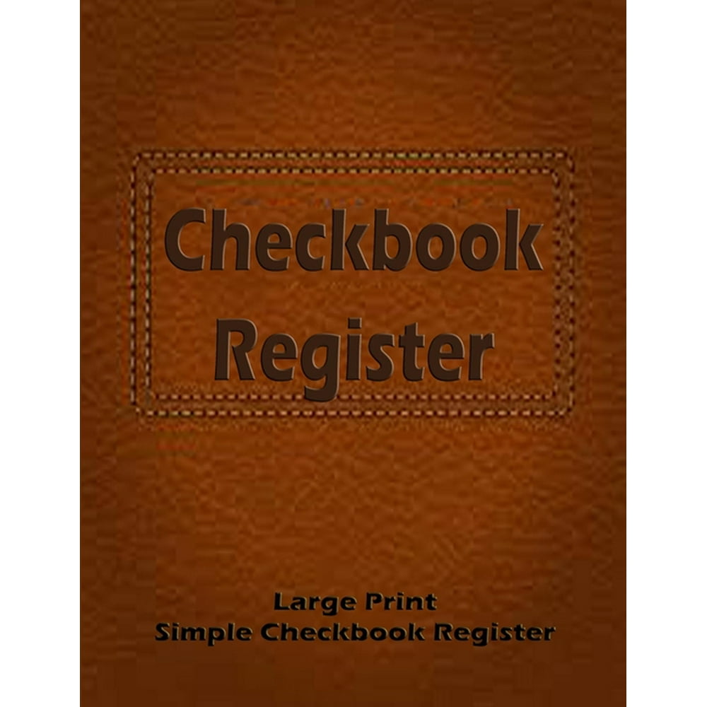 Checkbook Register Large Print, Simple Checkbook Register Check