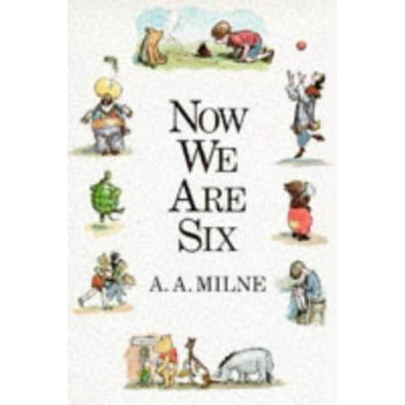 Pre-Owned Now We Are Six (Hardcover) 0416153127 9780416153125