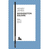 Washington Square: Novela / A Novel, (Paperback)