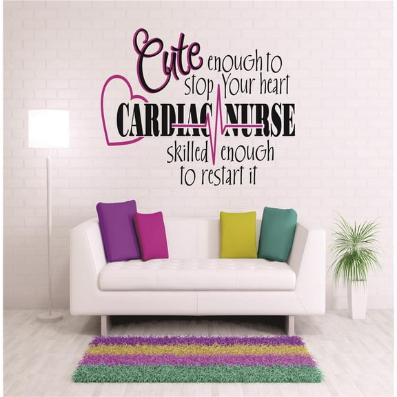 Custom Designs Cute Enough To Stop Your Hecardiac Nurse Skilled Enough To Restit. Quote Doctor Office Hospital 30x25"