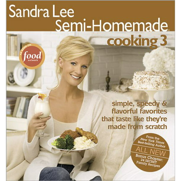 Sandra Lee Semi-Homemade Cooking 3, Pre-Owned Paperback 0696238144  9780696238147 Sandra Lee 
