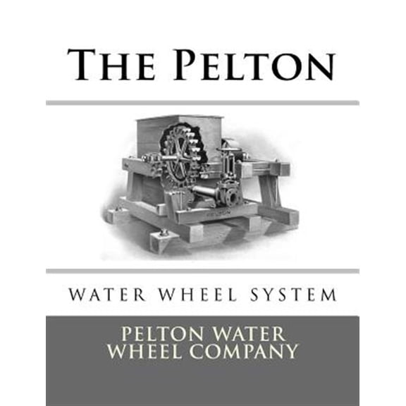 Pre-Owned Pelton Water Wheel System