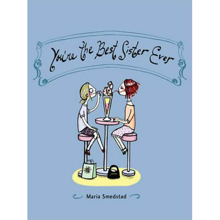 You're the Best Sister Ever - eBook