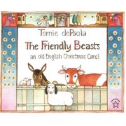 The Friendly Beasts (Paperback)