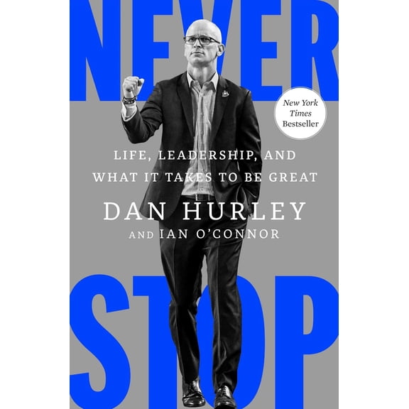 Pre-Owned Never Stop: Life, Leadership, and What It Takes to Be Great, 9781668095744, 1668095742, Hardcover,