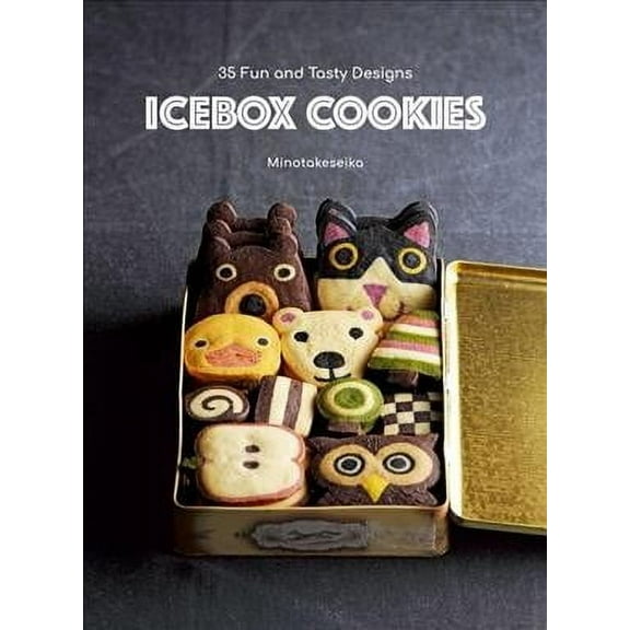 Icebox Cookies: 35 Fun and Tasty Designs (Hardcover) by Minotakeseika