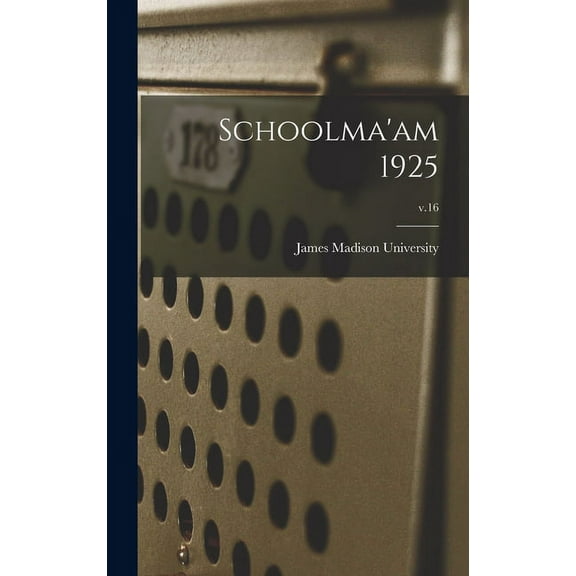 Schoolma'am 1925; v.16, (Hardcover)