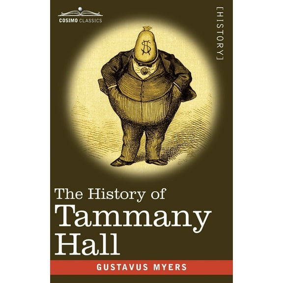 The History of Tammany Hall, (Paperback)