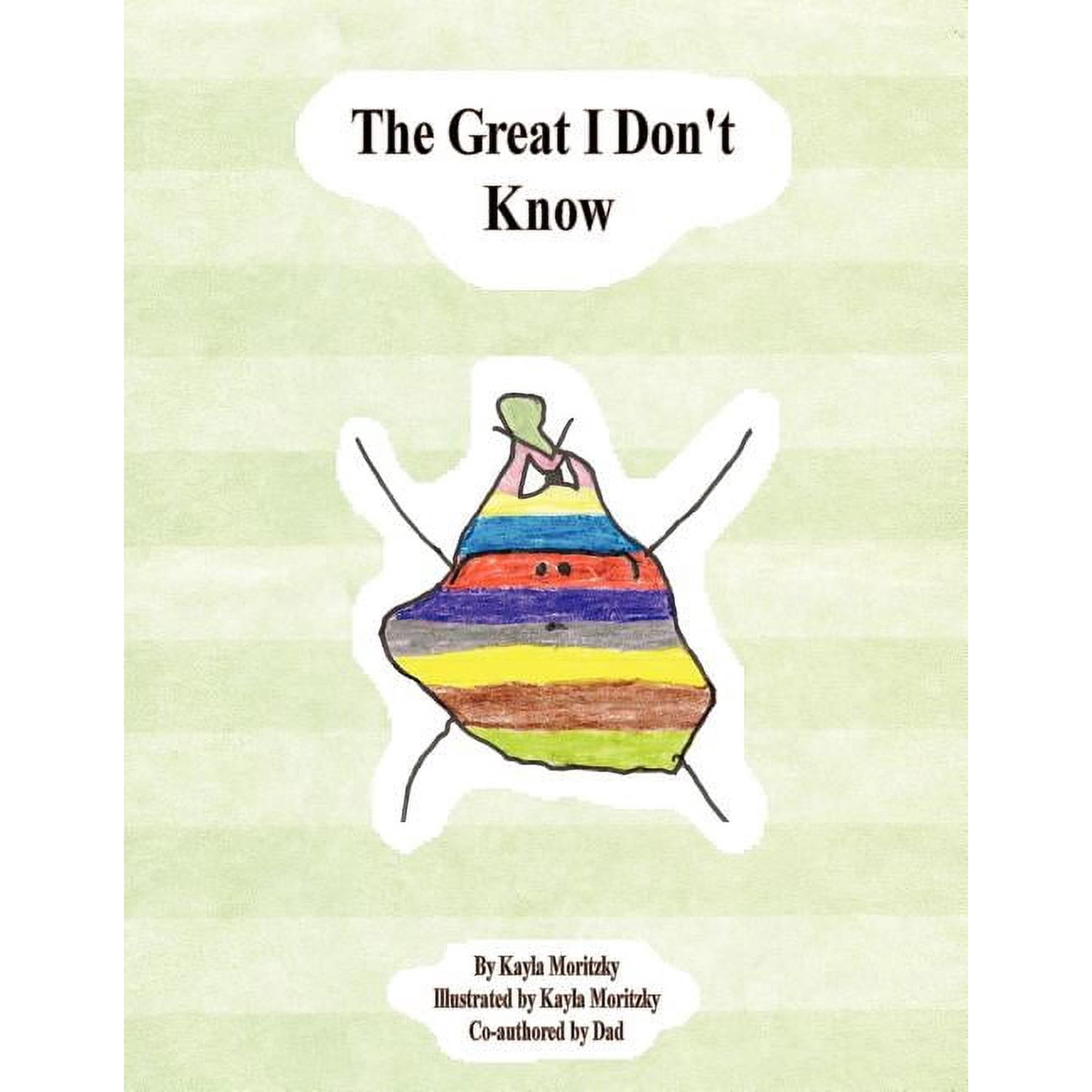The Great I Don t Know (Paperback)