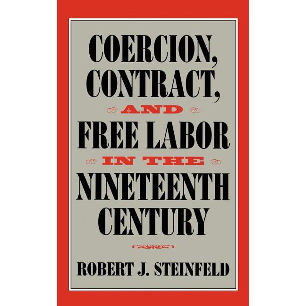 Cambridge Historical Studies in American Law and Society Coercion