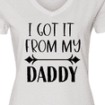 thumbnail image 4 of Inktastic I Got It from My Daddy Women's V-Neck T-Shirt, 4 of 5