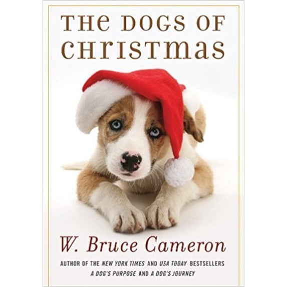 Pre-Owned The Dogs of Christmas (A Dog's Purpose), 9780545883184, 0545883180, Paperback,