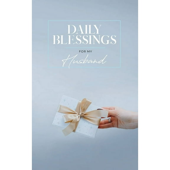 Daily Blessings Daily Blessings for My Husband, (Paperback)