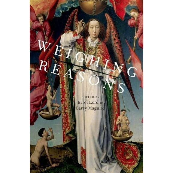 Weighing Reasons, (Hardcover)