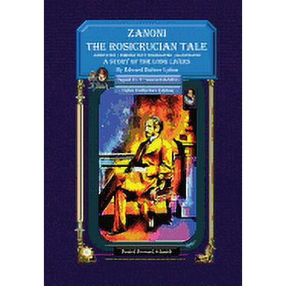 Zanoni the Rosicrucian Tale a Story of the Long Livers, (Hardcover)