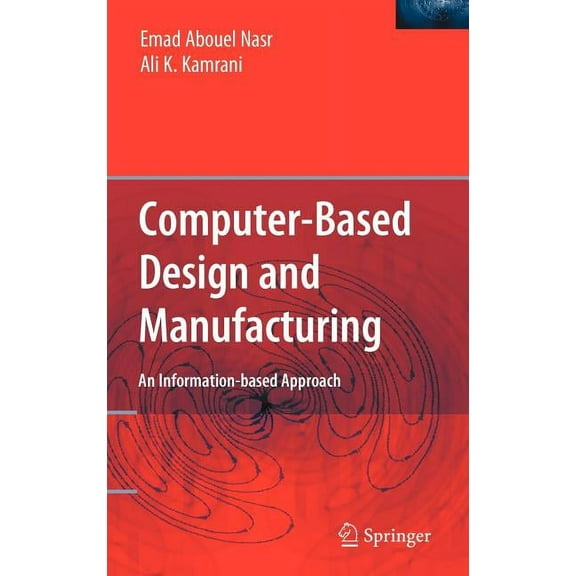 Computer Based Design and Manufacturing, (Hardcover)