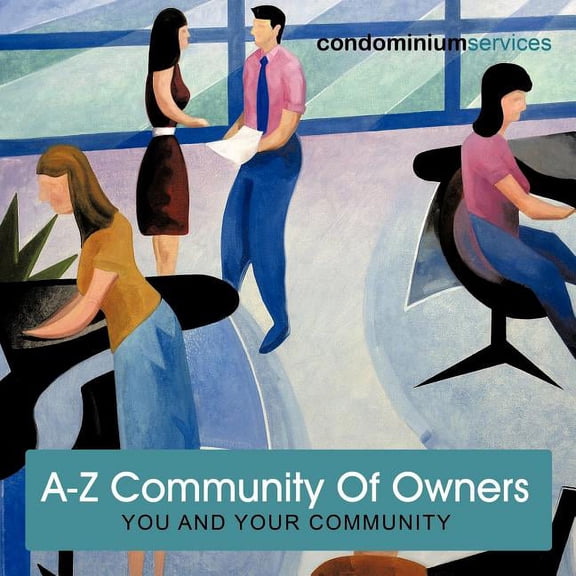 A-Z Community of Owners: You and Your Community in Spain (Paperback)