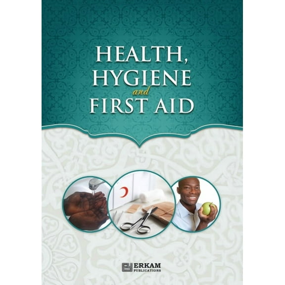 Health, Hygiene and First Aid: Islamic Studies Textbook, (Paperback)