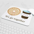 thumbnail image 5 of CafePress - We Go Together Like Coffee And Donuts Mousepad - Non-slip Rubber Mousepad, Gaming Mouse Pad, 5 of 6