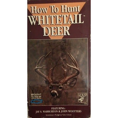 HOW TO HUNT WHITETAIL DEER-JAY S. WARBURTON & JOHN WOOTTERS-TESTED-RARE-SHIP (Best Way To Hunt Whitetail Deer)