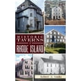 thumbnail image 1 of Pre-Owned Historic Taverns of Rhode Island Hardcover, 1 of 1